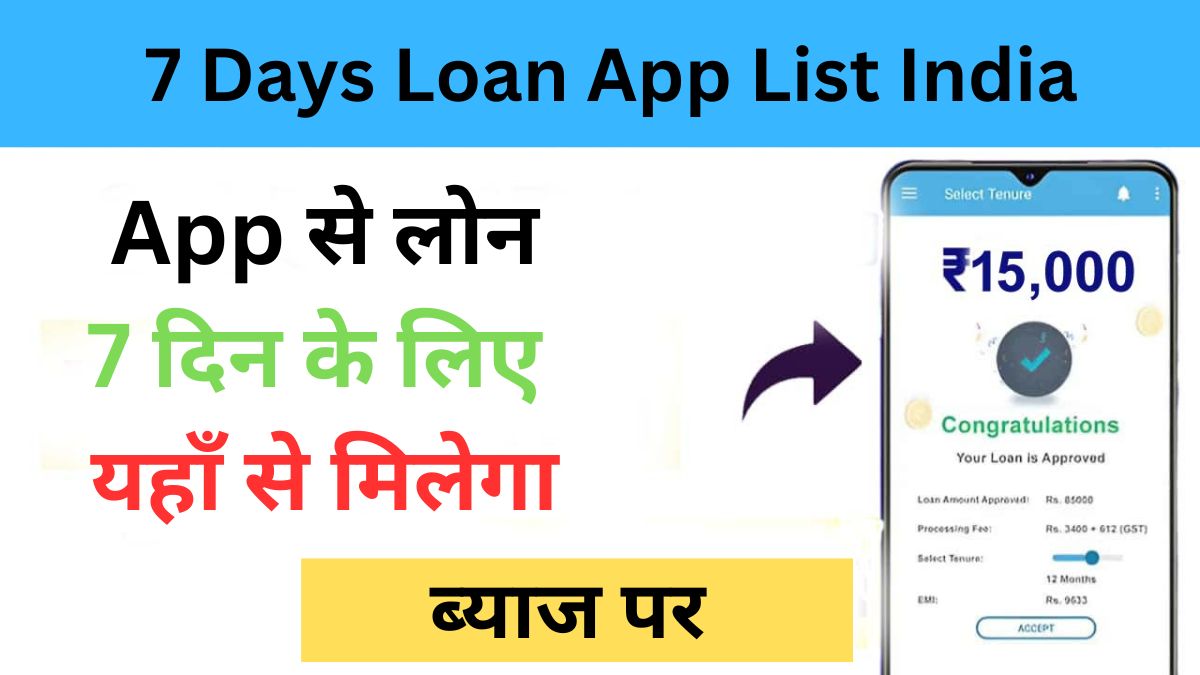 7 Days Loan App List India