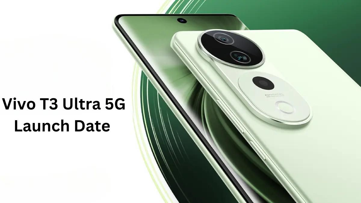 Vivo T3 Ultra 5G Launch Date